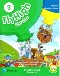 Книга Fly High 3 Ukraine Pupil's Book with CD
