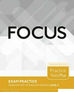 Focus Exam Practice. Pearson Tests of English General Level 3 (B2) (864073)