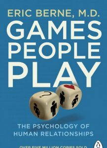 Games People Play. The Psychology of Human Relationships (754310)