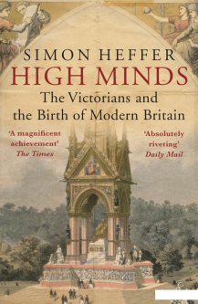 High Minds. The Victorians and the Birth of Modern Britain (953832)