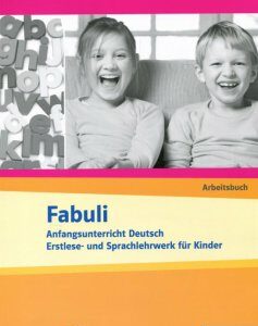 Fabuli. Arbeitsbuch. Anfangsunterricht Deutsch Erstlese- und Sprachlehrwerk f?r Kinder (863343)