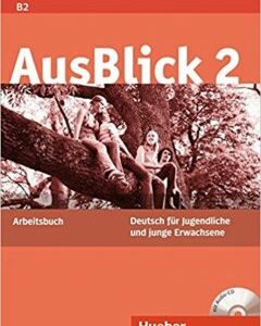 Книга Ausblick 2 Arbeitsbuch mit Audio-CD