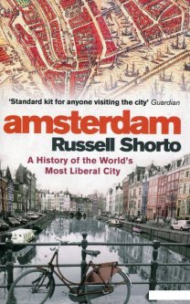 Amsterdam: A History of the World's Most Liberal City (667507)