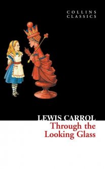 Книга Through the Looking Glass Carroll