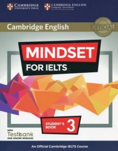 Учебник Mindset for IELTS 3 Students Book with Testbank and Online Modules Claire Wijayatilake