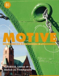 Учебник Motive B1 Kursbuch Lektion 19–30 Herbert Puchta Dr ISBN 9783190018826