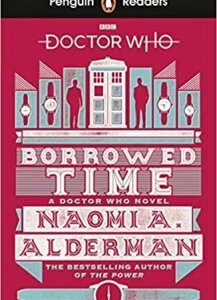 Книга Doctor Who: Borrowed Time Naomi Alderman ISBN 9780241397886