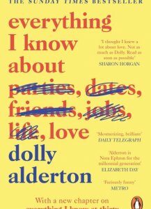 Книга Everything I Know About Love Dolly Alderton ISBN 9780241982105