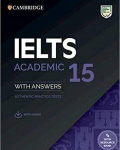 IELTS 15 Academic. Student`s Book with Answers with Audio with Resource Bank