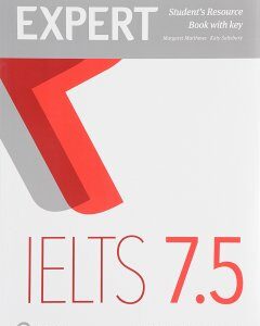 Expert IELTS 7.5: Students` Resource Book with Key