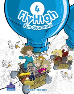 Граматика Fly High 4 Fun Grammar - Tamzin Thompson - 9781408234143