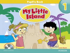 Підрунчик My Little Island 1 Students' book + CD Rom - Leone Dyson - 9781447913580