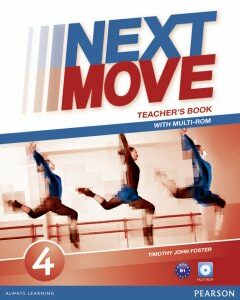 Книга для вчителя Next Move 4 Teacher's book + CD - Timothy Jhon Foster - 9781447943655