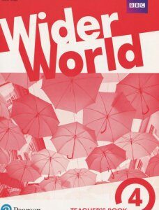Wider World 4 (B1+) Teacher's Book ( + CD and Teacher access code) (864055)