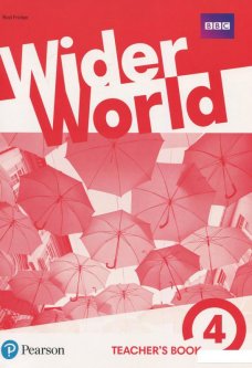 Wider World 4 (B1+) Teacher's Book ( + CD and Teacher access code) (864055)