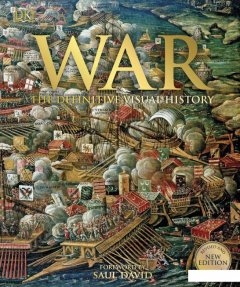 War. The Definitive Visual History (1119171)