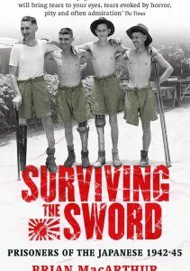 Surviving The Sword: Prisoners of the Japanese 1942-45 (1090539)