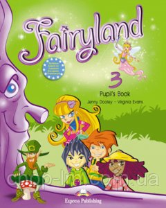 Книга Fairyland 3 Pupil's Book
