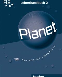 Planet 2: Lehrerhandbuch - Siegfried Büttner
