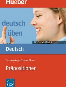 deutsch üben – Taschentrainer: Präpositionen - Susanne Geiger