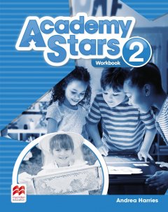 Academy Stars Level 2: Workbook - Kathryn Harper