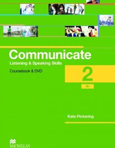 Communicate: Listening and Speaking Skills 2 Coursebook with DVD - Kate Pickering - 9780230440340