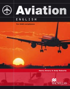 Aviation English: Student's Book with CD-ROM - Henry Emery