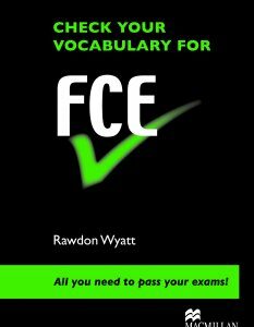 Check Your Vocabulary For FCE - Rawdon Wyatt - 9780230033634