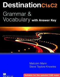 Destination Level C1&C2: Student's Book With Key - Malcolm Mann
