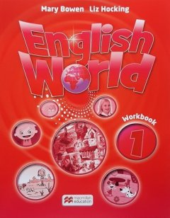 Тетрадь по английскому языку - 1 класс English World 1 Workbook for Ukraine (ISBN: 9788366000407)