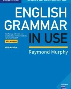 Книга по английской грамматике с ответами Мерфи English Grammar in Use Fifth Edition Intermediate with answers (ISBN: 9781108457651)
