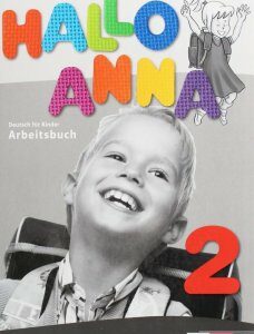 Hallo Anna 2. Deutsch f?r Kinder Arbeitsbuch (1248552)