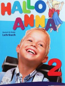 Hallo Anna 2. Deutsch f?r Kinder Lehrbuch mit 2 Audio-CDs (1248553)