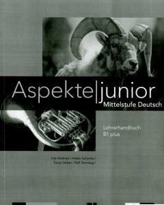 Аspekte junior. Mittelstufe Deutsch. Lehrerhandbuch B1 plus (912933)