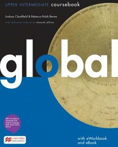 Global Upper-Intermediate Level: Student's Book with eBook & eWorkbook - Lindsay Clandfield