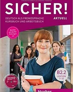 Книга Sicher! aktuell B2/2 Kursbuch+Arbeitsbuch+Audio CD Lektion 7-12