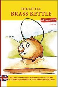 Книга The Little Brass Kettle (Elementary)