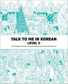 Учебник по корейскому языку Talk To Me In Korean Level 2