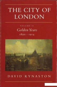 The City of London Vol. 2. Golden Years: 1890-1914 (955407)